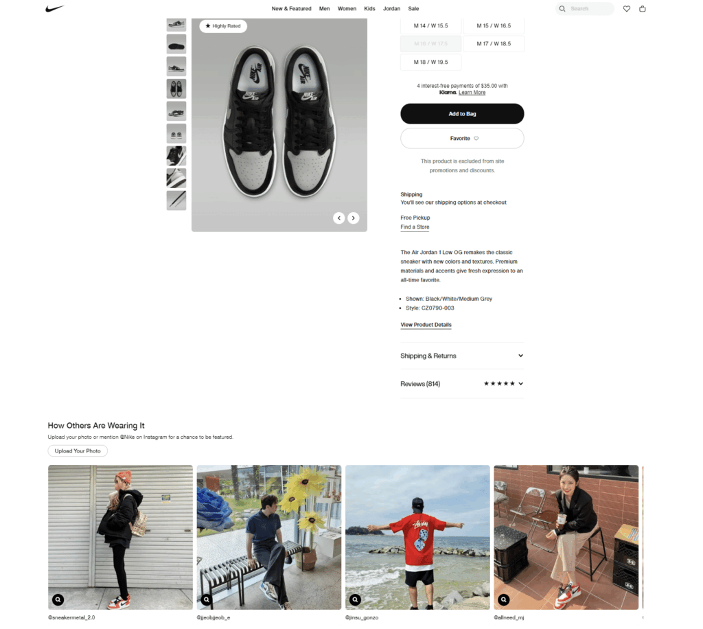 Nike capitalizes on user-generated content by encouraging customers to tag them on Instagram and features these posts on product pages.